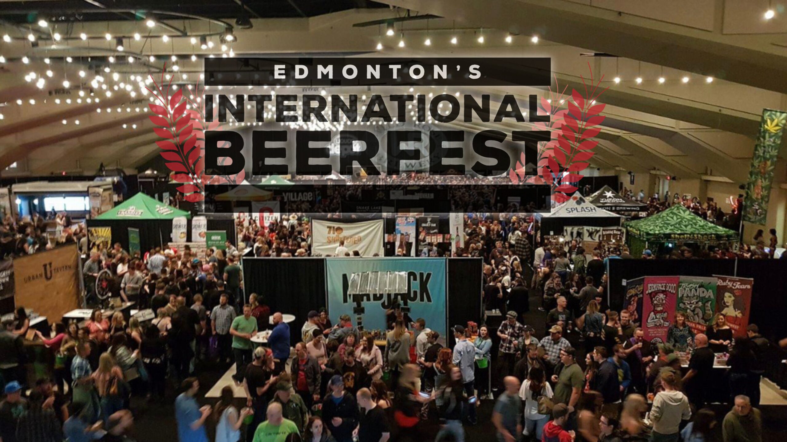 Edmonton Beer Festival- Alberta, Craft, Edmonton and International all in one place